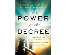 KNYGA Patricia King Power of the Decree – Releasing the Authority of God`s Word through Declaration