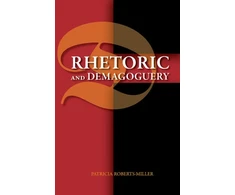 KNYGA Patricia Roberts Miller Rhetoric and Demagoguery