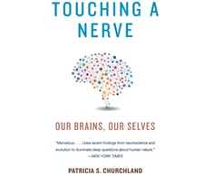 KNYGA Patricia S Churchland Touching a Nerve