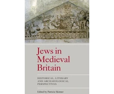 KNYGA Patricia Skinner Jews in Medieval Britain