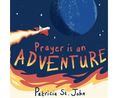 KNYGA Patricia St John Prayer Is An Adventure