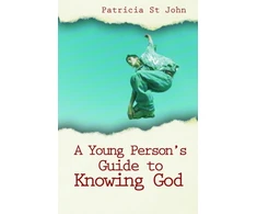 KNYGA Patricia St John Young Person's Guide to Knowing God