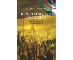 KNYGA Patrick Anderson Rewriting the Troubles