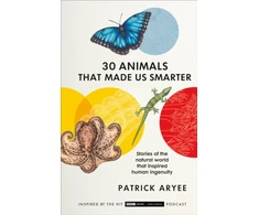 KNYGA Patrick Aryee 30 Animals That Made Us Smarter