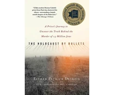 KNYGA Patrick Desbois Holocaust by Bullets