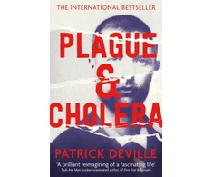 KNYGA Patrick Deville Plague and Cholera