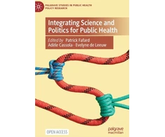 KNYGA Patrick Fafard Integrating Science and Politics for Public Health