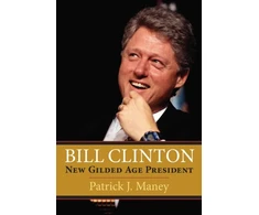 KNYGA Patrick J Maney Bill Clinton
