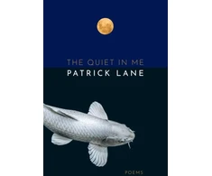 KNYGA Patrick Lane Quiet in Me