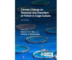 KNYGA Patrick T. K. Woo Climate Change on Diseases and Disorders of Finfish in Cage Culture