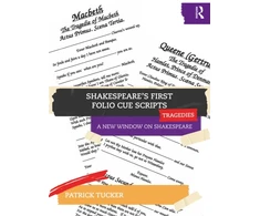 KNYGA Patrick Tucker Shakespeare’s First Folio Cue Scripts – Tragedies