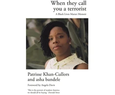 KNYGA Patrisse Khan Cullors When They Call You a Terrorist