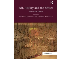 KNYGA Patrizia Di Bello Art, History and the Senses