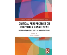 KNYGA Patryk Dziurski Critical Perspectives on Innovation Management