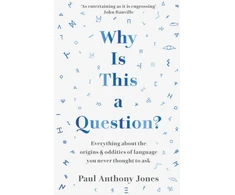 KNYGA Paul Anthony Jones Why Is This a Question?