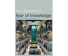 KNYGA Paul Boghossian Fear of Knowledge