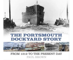 KNYGA Paul Brown Portsmouth Dockyard Story