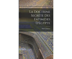 KNYGA Paul Casanova doctrine secrete des Fatimides d'Egypte