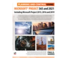 KNYGA Paul E Harris Planning and Control Using Microsoft Project 365 and 2021