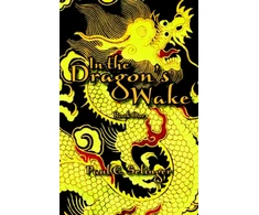 KNYGA Paul E Selinger In the Dragon's Wake