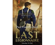 KNYGA Paul Fraser Collard Last Legionnaire (Jack Lark, Book 5)