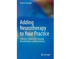 KNYGA Paul G Swingle Adding Neurotherapy to Your Practice