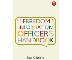 KNYGA Paul Gibbons Freedom of Information Officer's Handbook