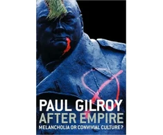 KNYGA Paul Gilroy After Empire