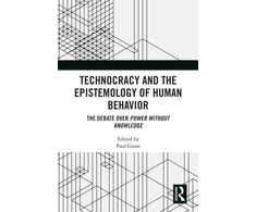 KNYGA Paul Gunn Technocracy and the Epistemology of Human Behavior