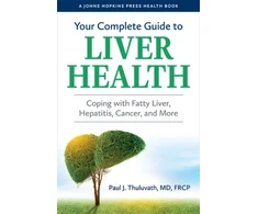 KNYGA Paul J Thuluvath Your Complete Guide to Liver Health