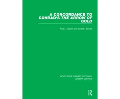 KNYGA Paul L Gaston A Concordance to Conrad's The Arrow of Gold