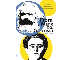 KNYGA Paul Le Blanc From Marx To Gramsci