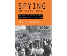 KNYGA Paul M Mcgarr Spying in South Asia