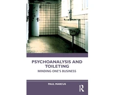KNYGA Paul Marcus Psychoanalysis and Toileting