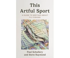 KNYGA Paul Schullery This Artful Sport