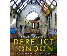 KNYGA Paul Talling Derelict London: All New Edition
