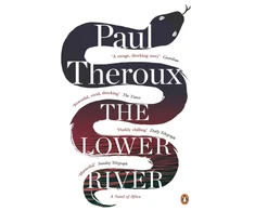 KNYGA Paul Theroux Lower River