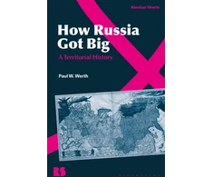 KNYGA Paul W Werth How Russia Got Big