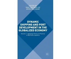 KNYGA Paul Yae-Woo Lee Dynamic Shipping and Port Development in the Globalized Economy