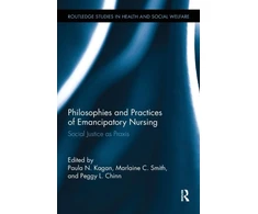 KNYGA Paula N Kagan Philosophies and Practices of Emancipatory Nursing