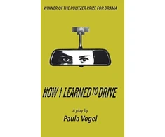 KNYGA Paula Vogel How I Learned to Drive