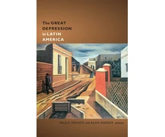 KNYGA Paulo Drinot Great Depression in Latin America