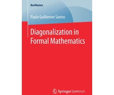 KNYGA Paulo Guilherme Santos Diagonalization in Formal Mathematics