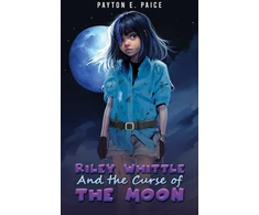 KNYGA Payton E Paice Riley Whittle and the Curse of the Moon
