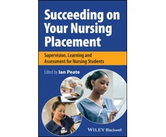 KNYGA Peate Succeeding on Your Nursing Placement