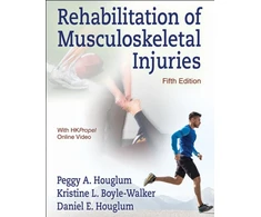KNYGA Peggy A Houglum Rehabilitation of Musculoskeletal Injuries
