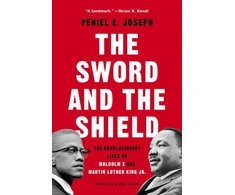KNYGA Peniel E Joseph The Sword and the Shield