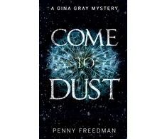 KNYGA Penny Freedman Come to Dust