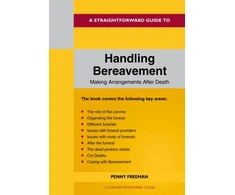 KNYGA Penny Freeman Straightforward Guide to Handling Bereavement: Making Arrangements Following Death