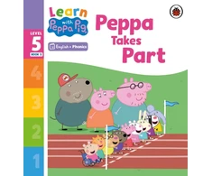 KNYGA Peppa Pig Learn with Peppa Phonics Level 5 Book 3 – Peppa Takes Part (Phonics Reader)